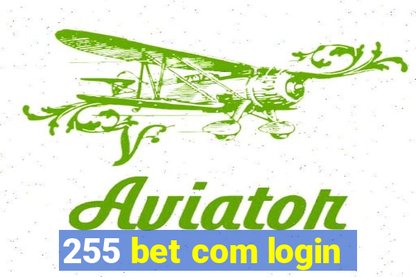 255 bet com login